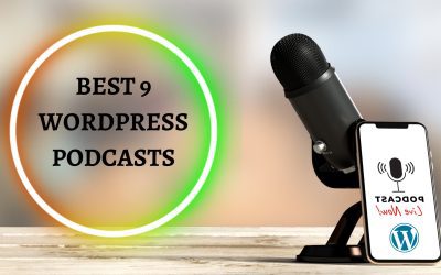 9 Best WordPress Podcasts to Listen