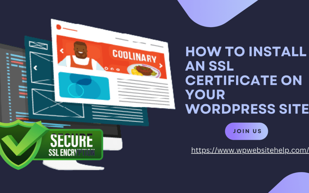 Learn How to Install an SSL Certificate on Your WordPress Site